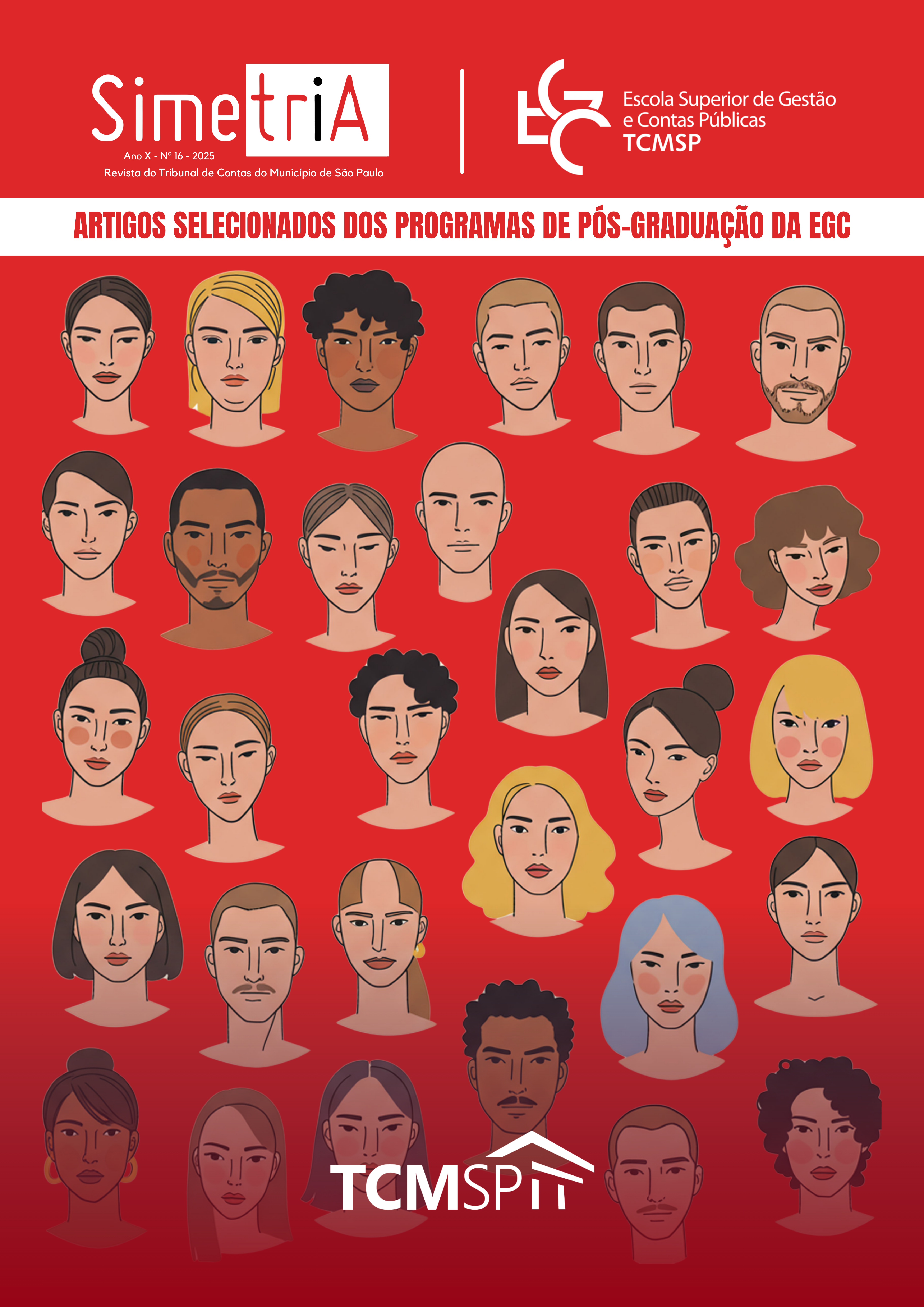 Capa de fundo vermelho, ilustrada com desenhos de rostos de pessoas de diferentes etnias, dando destaque à diversidade. Nesta 16a edição, o Caderno Especial traz artigos selecionados dos Programas de Pós-graduação da Escola Superior de Gestão e Contas do TCMSP.